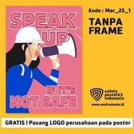 Safety Poster K3: Dare to Talk If Not Safe 25_1 A3