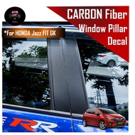 🔥SG SELLER🔥 Honda Jazz/Fit GK GK3 GK5 Car Window Pillar Door Sticker Carbon Fiber Decal Protector Accessories