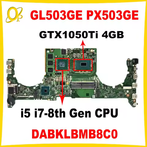 DABKLBMB8C0 motherboard for ASUS ROG Strix S5BE GL503GE PX503GE MW503GE laptop motherboard with i5 i