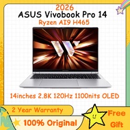 2026 ASUS Vivobook Pro 14 AMD Ryzen AI9 H465/14inches 2.8K 120Hz 1100nits OLED ASUS Fearless Pro 14