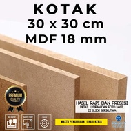 30 x 30 cm Box - 18 mm MDF - Wooden Board MDF/