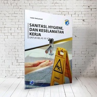 ARTITATION, HYGIENE, AND WORK SAFETY FOR CLASS X / (C2) SMK K13 ASTRAPEDIA