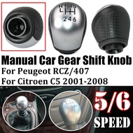 For Citroen C5 2001-2008 For Peugeot 407 RCZ 5/6-Speed Manual Gear Shift Only Knob Shifter Handle Ca