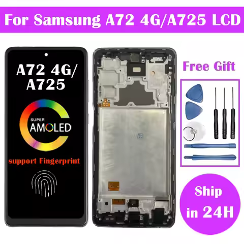 Super AMOLED For Samsung A72 4G Display With Touch Screen Digitizer Assembly For Samsung A725F A725F