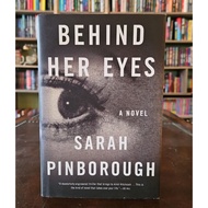 Behind Her Eyes: A Suspenseful Psychological Thriller by Sarah Pinborough (Hardcover)