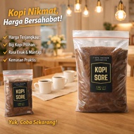 KOPI SORE – Kopi Bubuk 500g ROBUSTA LAMPUNG – Aroma Harum Rasa Pahit Kopi Hitam Kopi Tubruk Kopi Sus