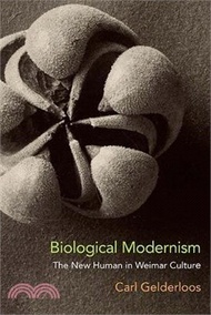 Biological Modernism ― The New Human in Weimar Culture
