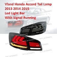 Vland Honda Accord Tail Lamp 2013 2014 2015 Led Light Bar With Signal Running SMOKE RED SMOKE