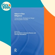 Value in Due Diligence - Contemporary Strategies for Merger and Acquisition Suc by Ronald Gleich (UK