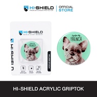 HI-SHIELD Acrylic Griptok - กริ๊บต๊อกอะคริลิค รุ่น Dog1