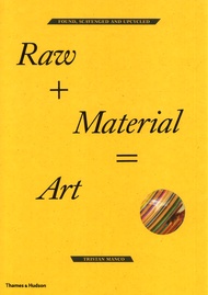 BBW หนังสือ Raw + Material= Art ISBN: 9780500289914