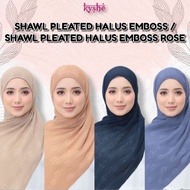 TUDUNG SHAWL PLEATED HALUS EMBOSS/EMBOSS ROSE (BORONG SAHAJA)