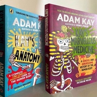 ADAM KAY Kay’s marvelous medicine & Kay’s anatomy