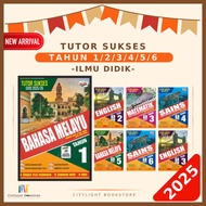 [CITYLIGHT] Buku Latihan 2025: Set 4 Buku Tutor Sukses Tahun 1 / 2 / 3 / 4 / 5 / 6 - Ilmu Didik