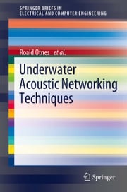 Underwater Acoustic Networking Techniques Roald Otnes