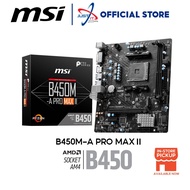 MSI B450M-A PRO II MAX AM4 MOTHERBOARD COMBO RYZEN 5 5600G / 5500 / 5600 / 5500GT / 5600GT / 5600X /