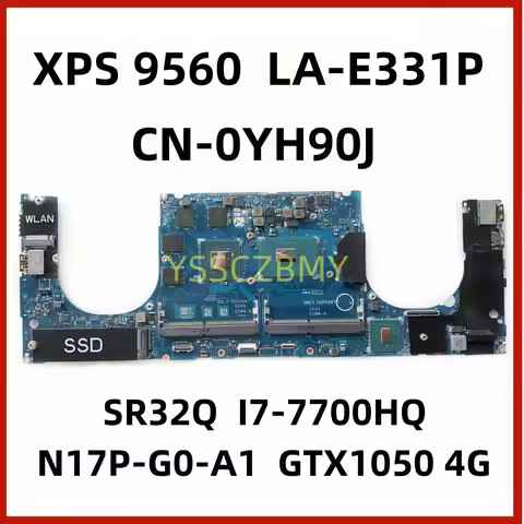 For DELL XPS 15 9560 Laptop Motherboard with I7-7700HQ CPU and 4GB GTX1050 GPU CAM00/01 LA-E331P CN-