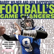 14721.Football's Game Changers ─ Icons, Record Breakers, Scandals, Super Bowls, and More