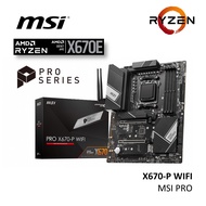 MSI PRO X670-P WIFI AMD AM5 MOTHERBOARD