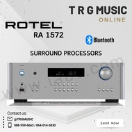 ROTEL RA 1572 SURROUND PROCESSORS (สินค้าใหม่แกะกล่อง รับประกันศูนย์ไทย)