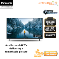 Panasonic MX650K Series LED 4K HDR Google Smart TV  (43,50,55,65,75 Inch), TH-43MX650K/TH-50MX650K/TH-55MX650K/TH-65MX650K/TH-75MX650K