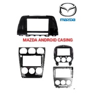 MAZDA CAR ANDROID CASING MAZDA2 MAZDA3 MAZDA5 MAZDA6 MAZDA CX5 MAZDA CX7 MAZDA8 MAZDA BT50