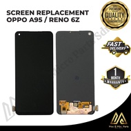 OPPO A95 / A96 / RENO 6Z ( 4G/5G ) Fullset LCD ORIGINAL Quality Touch Screen Digitizer Replacement L