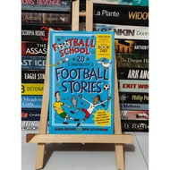 Football School 20 Fantastic Football Stories by Alex Bellos - Chapter Books