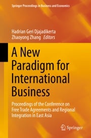 A New Paradigm for International Business Hadrian Geri Djajadikerta