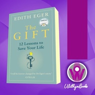 The Gift: 12 Lessons to Save Your Life Edith Eger