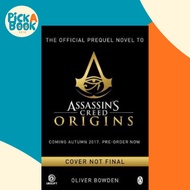 Desert Oath : The Official Prequel to Assassin's Creed Origins by Oliver Bowden (UK edition, paperba