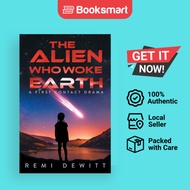 The Alien Who Woke Earth - Paperback - English - 9781922329356