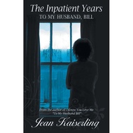 The Inpatient Years - Paperback - English - 9798887030876
