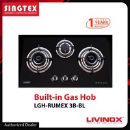 [READY STOCK] Authorized Dealer | LIVINOX Kitchen Built-In Gas Hob | LGH-RUMEX 3B-BL | Kitchen Appli