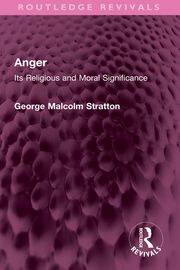Anger George Malcolm Stratton