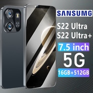 โทรศัพท์มือถือ SANSUMG s22 ultra  โทรศัพท์สำหรับเล่นเกม Smartphone 4G/5G 7.5inch+HD โทรศัพท์มือถือ ร