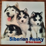 (มือสอง) [ปกแข็ง] หนังสือ Siberian Husky วิธีการเลี้ยง คู่มือดูแล คู่มือการเลี้ยง การขยายพันธุ์ ไซบีเรียน ฮัสกี้ Dog หมา ลูกสุนัข