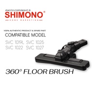 SHIMONO SVC1025 ,SVC1027,SVC1022 VACUUM CLEANER SPARE PART  (FLOOR BRUSH)