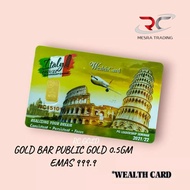 PUBLIC GOLD GOLD BAR 999.9 0.50GM WEALTH CARD ITALY 2021/22 PG BULLION BAR 0.5G AU999.9 24K PURE GOL