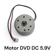 Universal DC 5.9 DVD Motor VOLT - Price per 1 piece