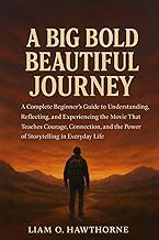 Beyond the Screen: A Big Bold, Beautiful Journey: An Inspiring and Easy-to-Read Guide That Helps Beg