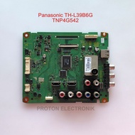 MESIN Panasonic TH-L39B6G TH L39B6G LED TV Mainboard LCD TNP4G542 Module MB L39B6K L39B6M L39B6T L39