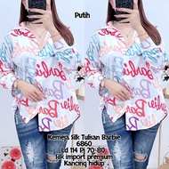 KEMEJA Top 6860 Silk Shirt with Barbie Writing 6860 White
