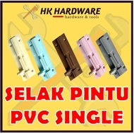SELAK PINTU TANDAS PVC / DOOR LATCH PVC DOOR / PLASTIC LATCH / PVC DOOR SINGLE