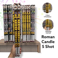 Kembang Api Mercon Petasan Roman Candle RC Bola 5 Shot Tembak Full 0,8