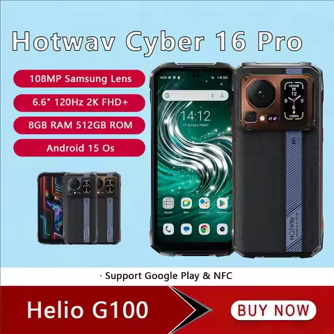 HOTWAV Cyber 16 Pro Rugged Phone 8GB 512GB 108MP Camera 6280mAh 33W Mobile Phones 6.6 Inch FHD+ 120H