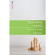 Teaching 1 Kings: From Text to Message
