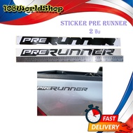 sticker Prerunner ติดรถสีอ่อน toyota hilux revo สติ๊กเกอร์ PRERUNNER ซ้าย ขวา.มีบริการเก็บเงินปลายทา