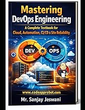 Mastering DevOps Engineering: A Complete Textbook for Cloud, Automation, CI/CD & Site Reliability: F
