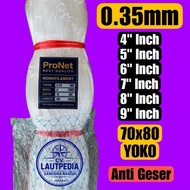 Fishing net 0.35 70x80 YOKO 4 5 6 7 8 9 Inch - PRONET